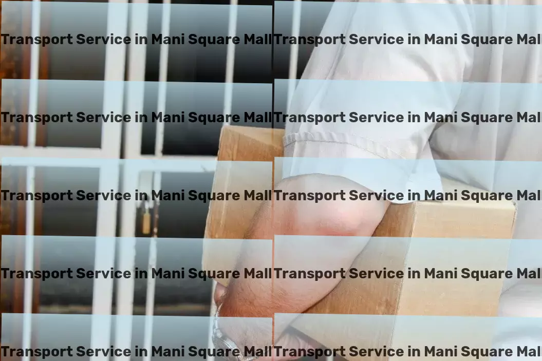 Courier And Parcel in Mani Square Mall, West Bengal (WB) Optimize your shipping process in India with our solutions! - Rapid road logistics