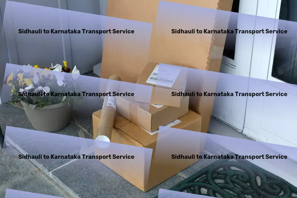 Sidhauli to Karnataka Transport Bridge the gap in your logistics with our Indian transport solutions! - Innovative shipping solutions