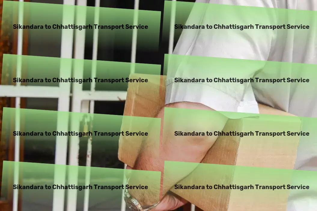 Sikandara to Chhattisgarh Transport Efficient goods logistics