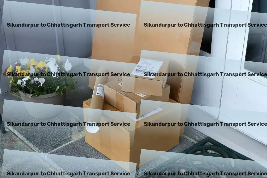 Sikandarpur to Chhattisgarh Transport Elevating your shipping expectations in India! - Full-service logistics