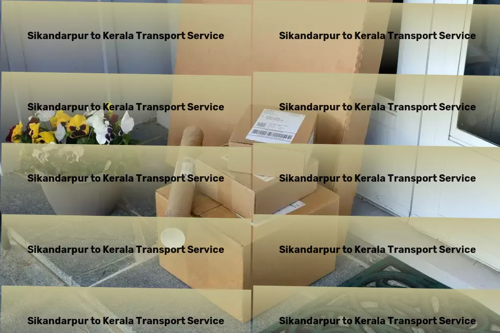 Sikandarpur to Kerala Transport The new era of convenient transportation in India has arrived. - Express goods transport