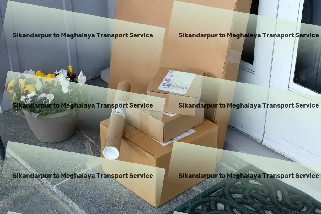 Sikandarpur to Meghalaya Transport Elevating your shipping expectations in India! - Urban transport services