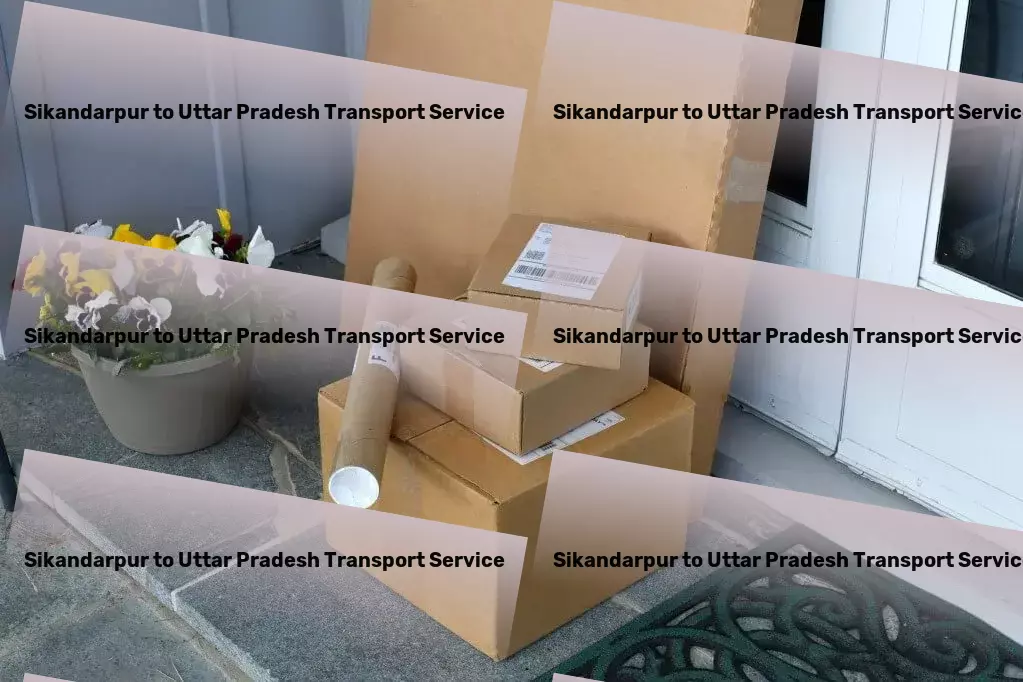 Sikandarpur to Uttar Pradesh Transport Bringing clarity and ease to complex logistics. - General cargo transport