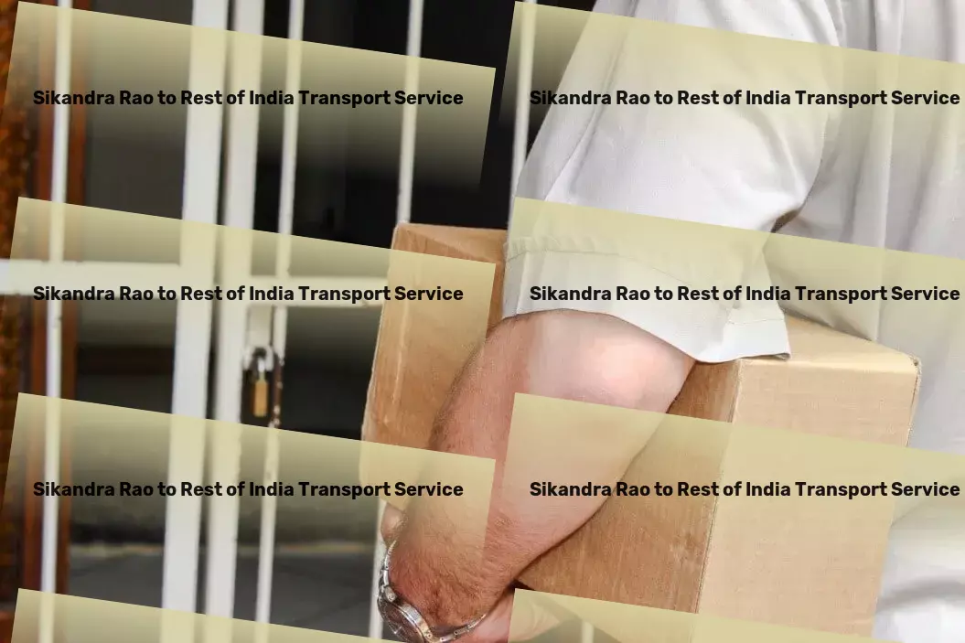 Sikandra Rao to Rest Of India Transport The go-to solution for all your Indian transit requirements! - Nationwide cargo services