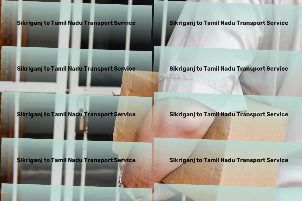 Sikriganj to Tamil Nadu Transport Dedicated freight forwarding