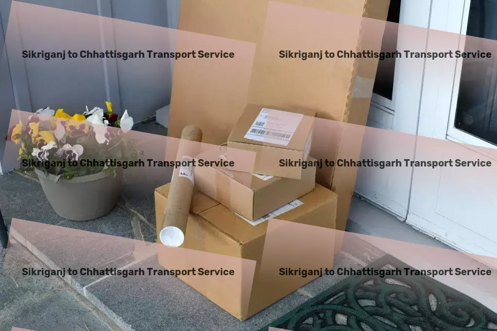 Sikriganj to Chhattisgarh Transport Heavy freight logistics