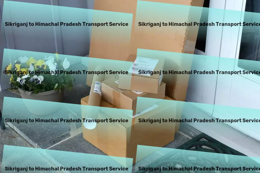 Sikriganj to Himachal Pradesh Transport Unlocking potential through advanced transport solutions in India. - Long-haul cargo delivery