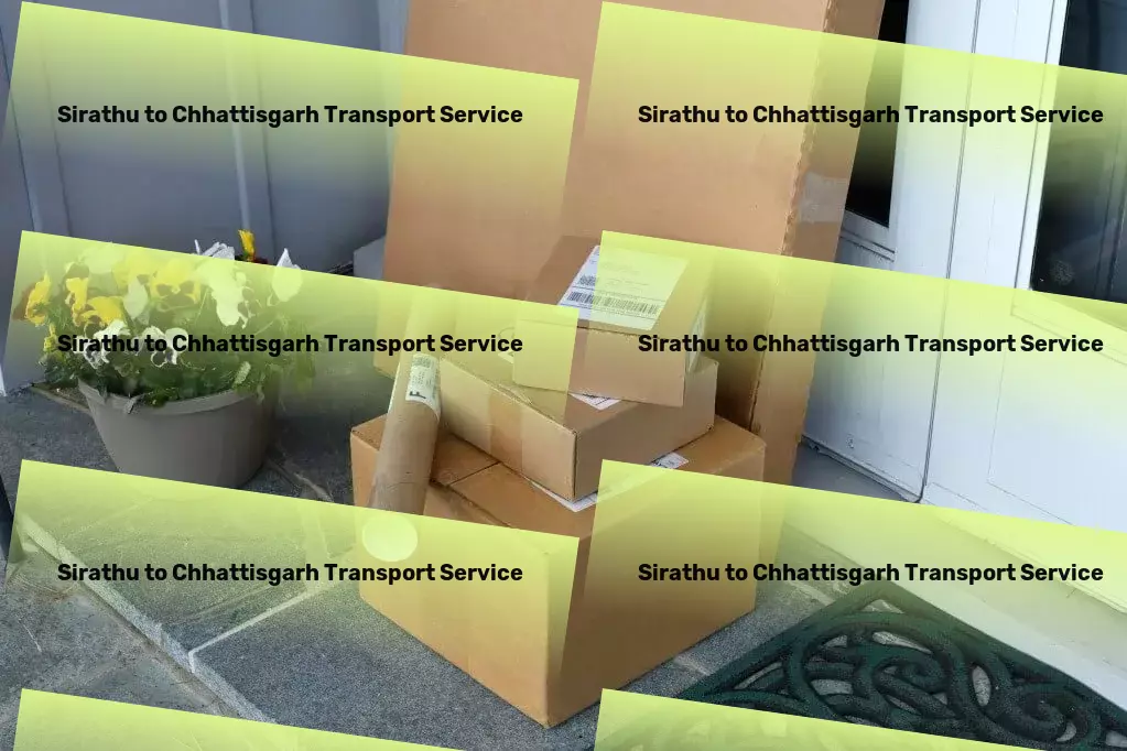 Sirathu to Chhattisgarh Transport Your partner in navigating complex Indian logistics landscapes - Express bulk transport