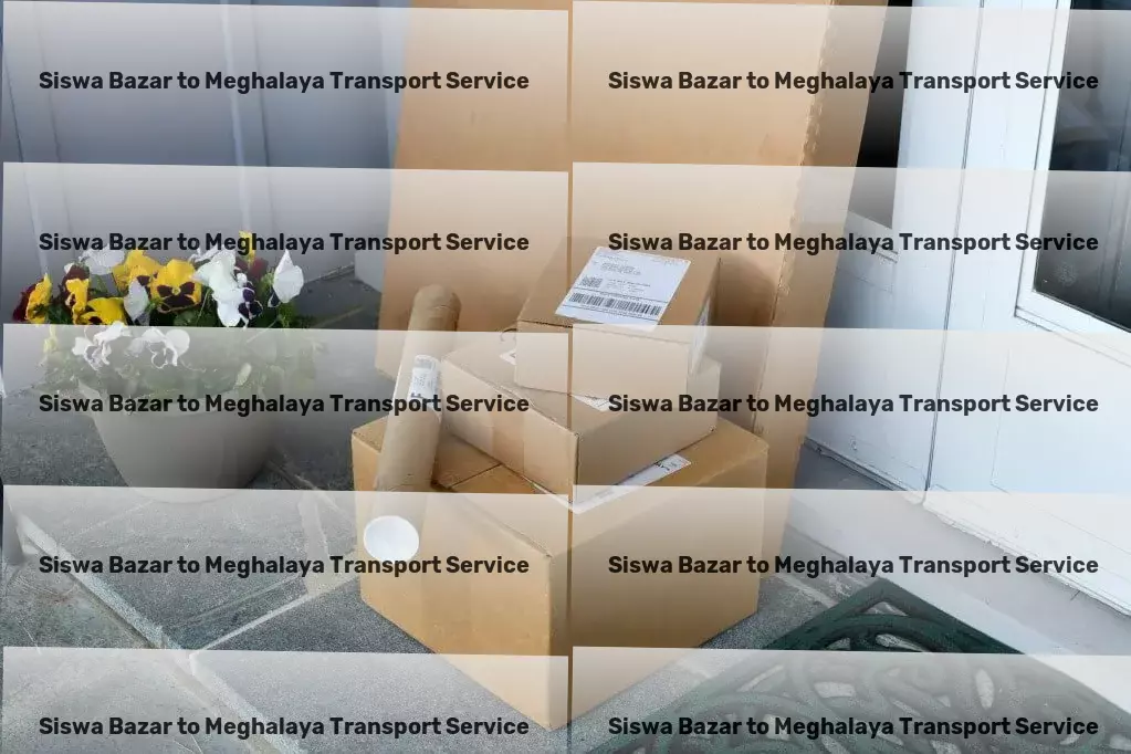 Siswa Bazar to Meghalaya Transport Freight brokerage services