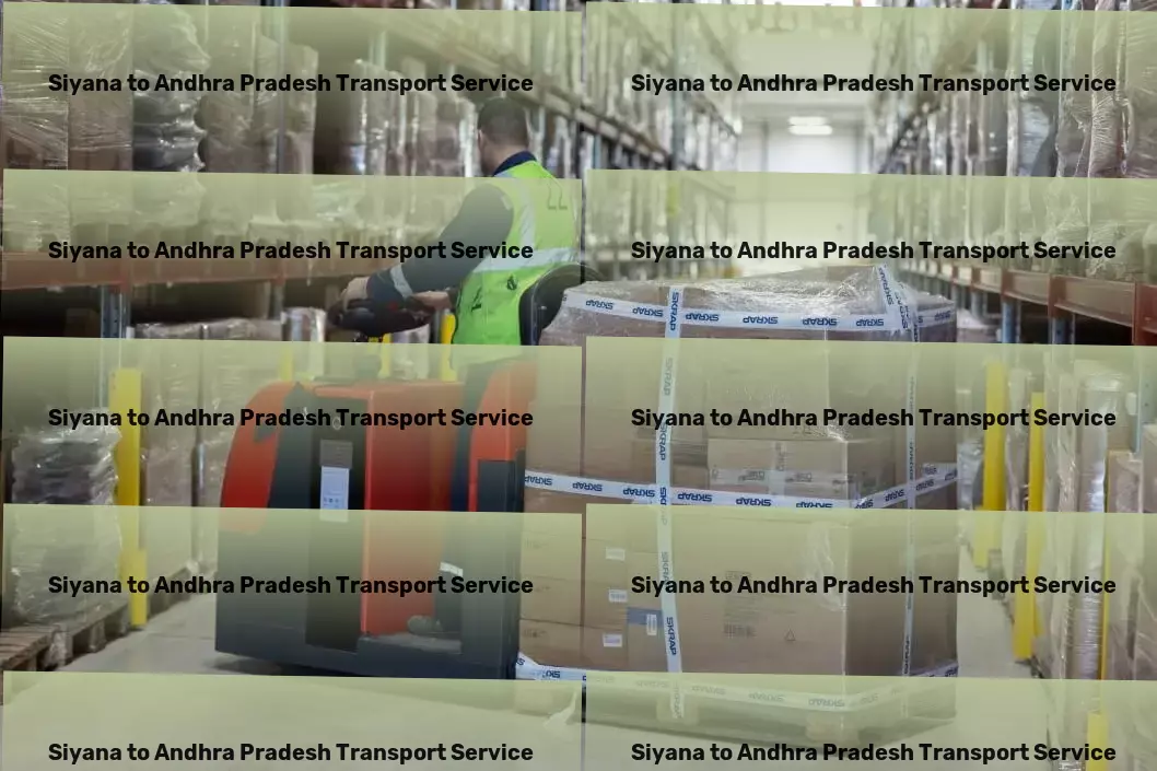 Siyana to Andhra Pradesh Transport Advanced goods forwarding