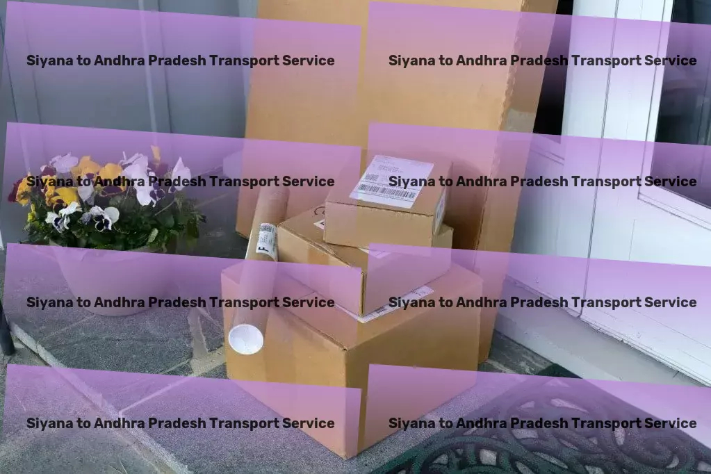 Siyana to Andhra Pradesh Transport Express shipping solutions