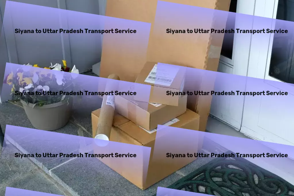 Siyana to Uttar Pradesh Transport Package transport services