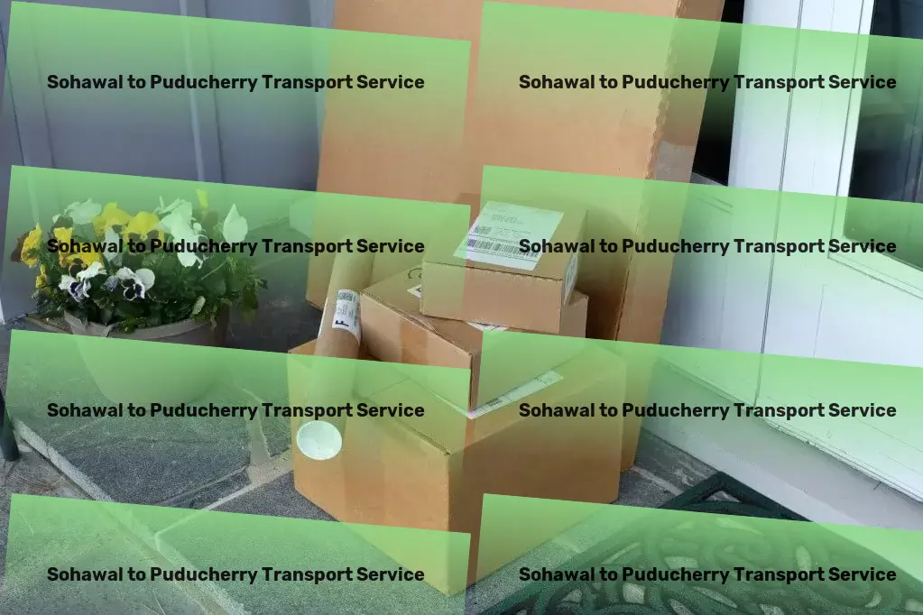 Sohawal to Puducherry Transport Quick courier dispatch