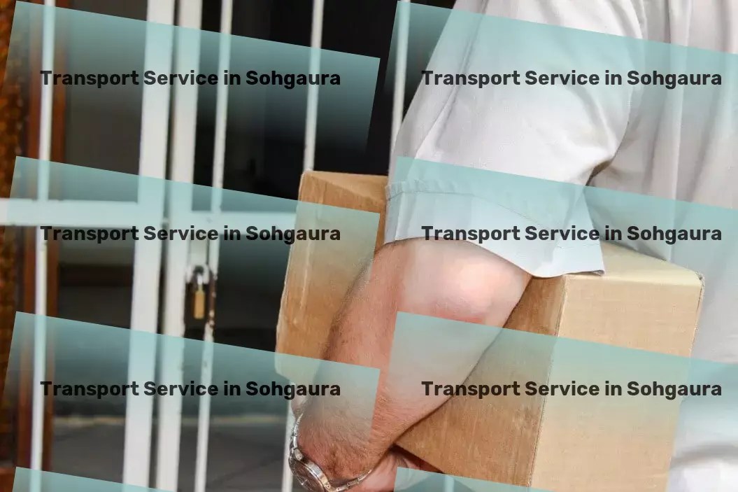 Packers And Movers in Sohgaura, Uttar Pradesh (UP) Where technology meets transportation in the heart of India. - Nationwide distribution logistics