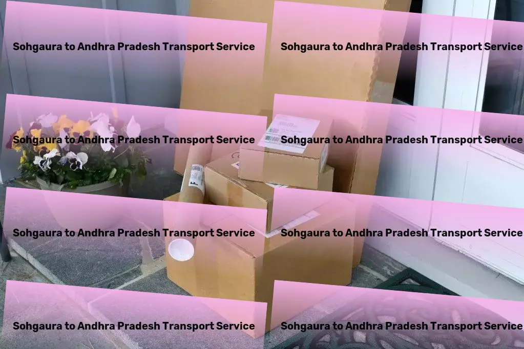 Sohgaura to Andhra Pradesh Transport Expertly navigating Indian logistics for seamless transport solutions! - Regional truckload transport