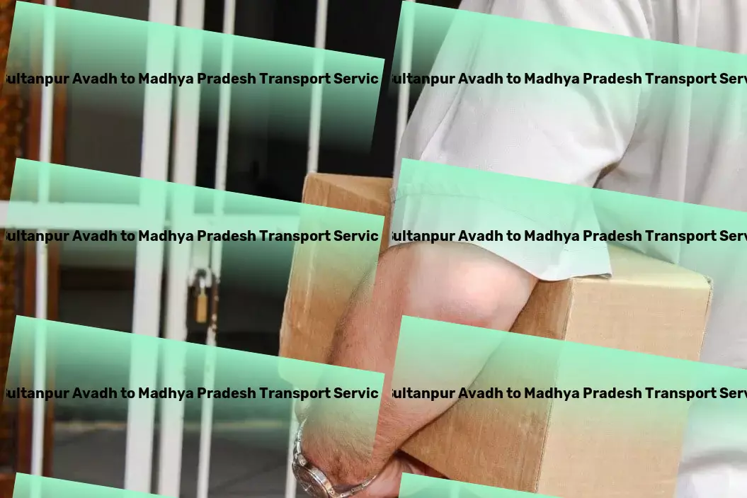 Sultanpur Avadh to Madhya Pradesh Transport Professional packing services