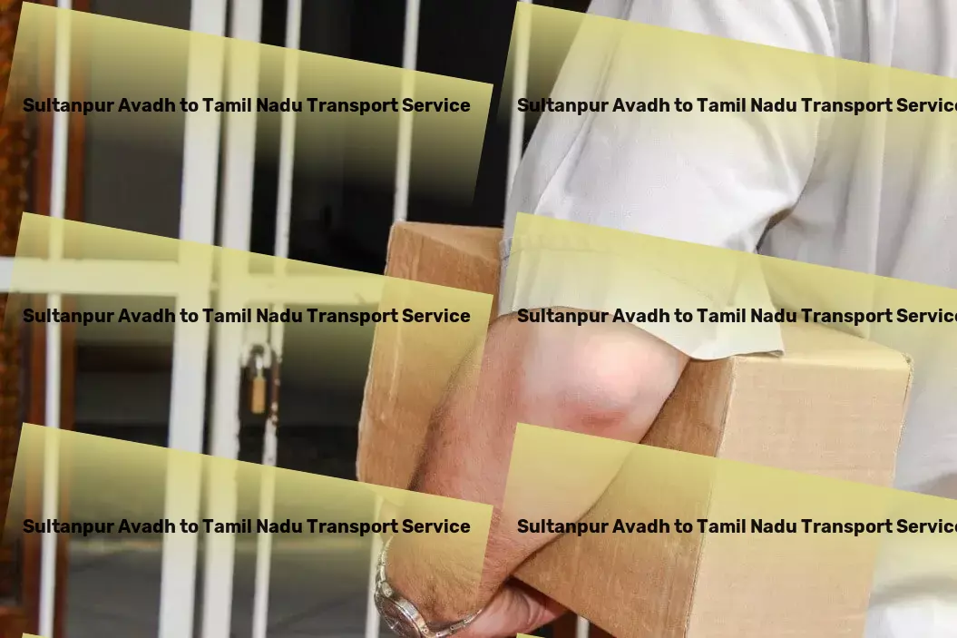 Sultanpur Avadh to Tamil Nadu Transport Express logistics services