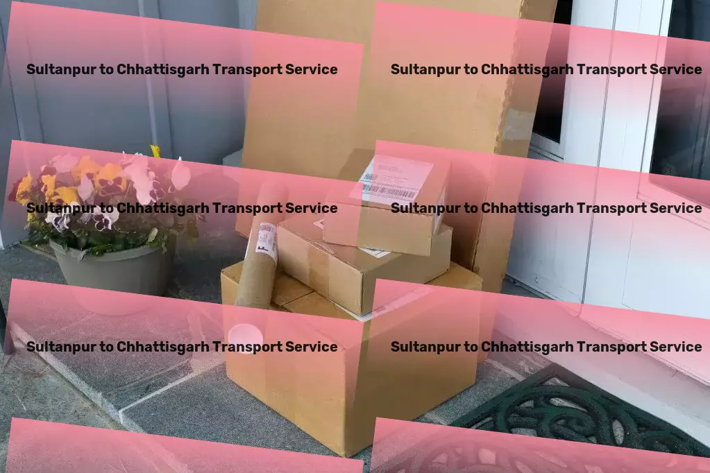 Sultanpur to Chhattisgarh Transport Fast furniture moving